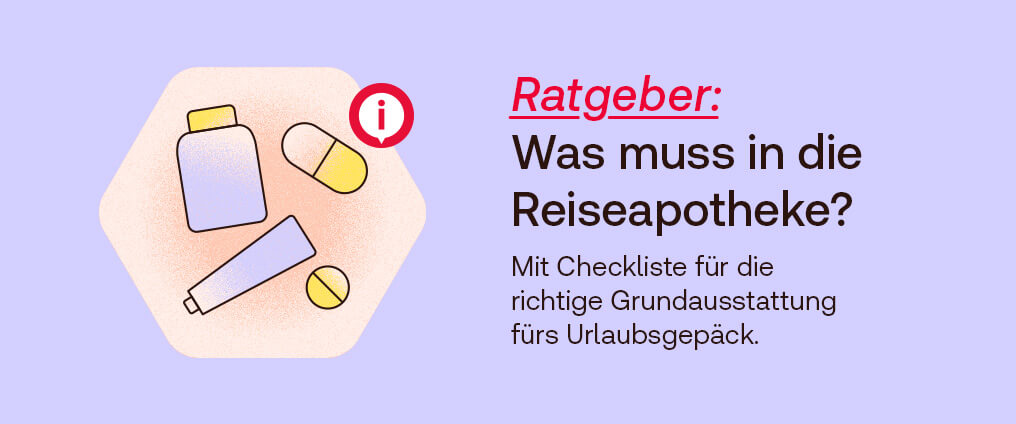 Reiseapotheke – Checkliste für einen unbeschwerten Urlaub